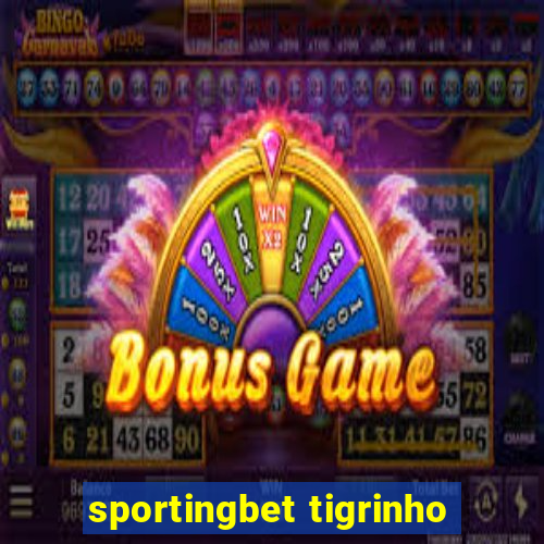 sportingbet tigrinho