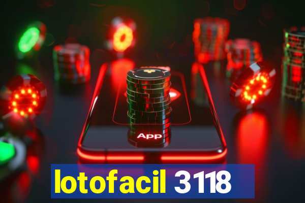 lotofacil 3118