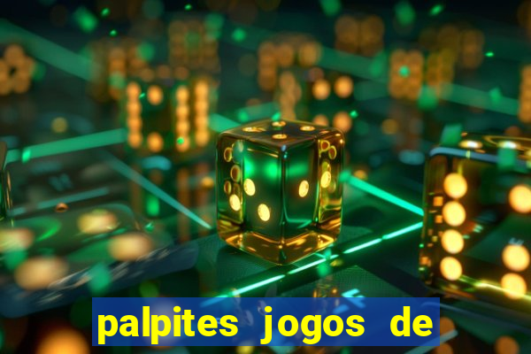 palpites jogos de amanh? placar exato