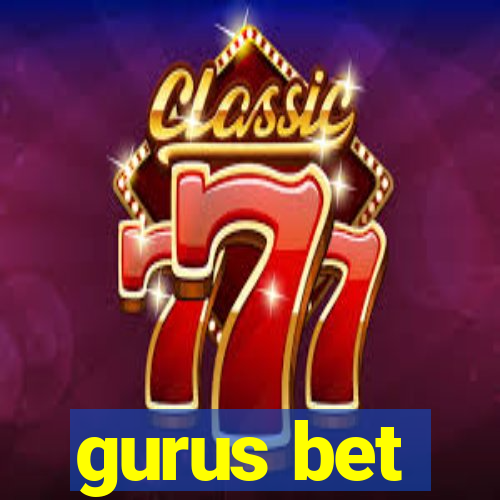 gurus bet