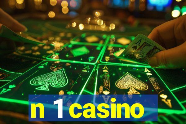 n 1 casino