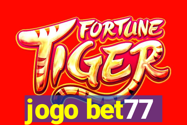 jogo bet77