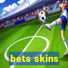 bets skins