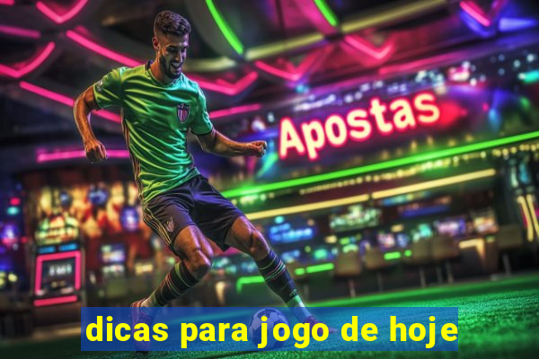 dicas para jogo de hoje