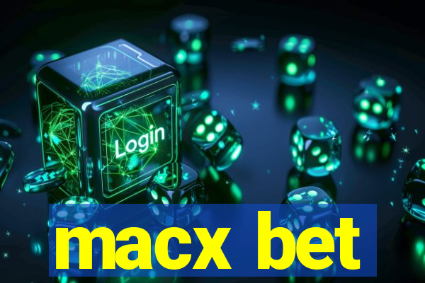 macx bet