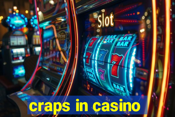 craps in casino