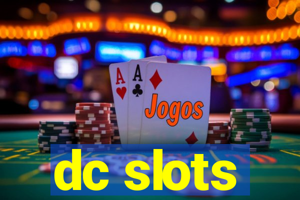 dc slots