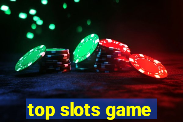 top slots game