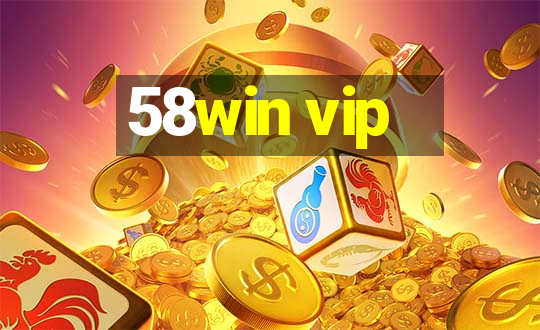 58win vip