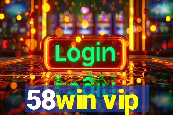 58win vip