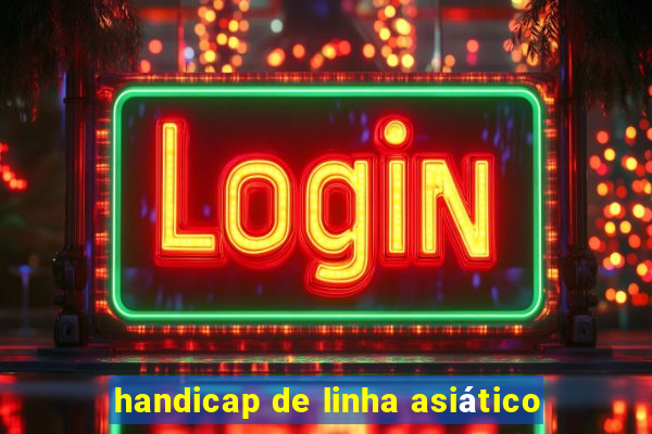 handicap de linha asiático