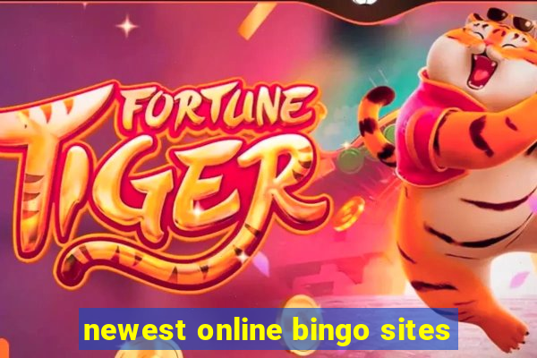 newest online bingo sites