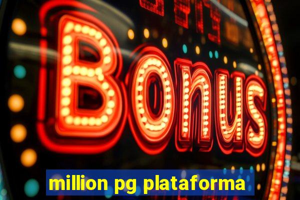 million pg plataforma