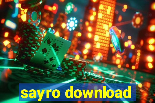 sayro download