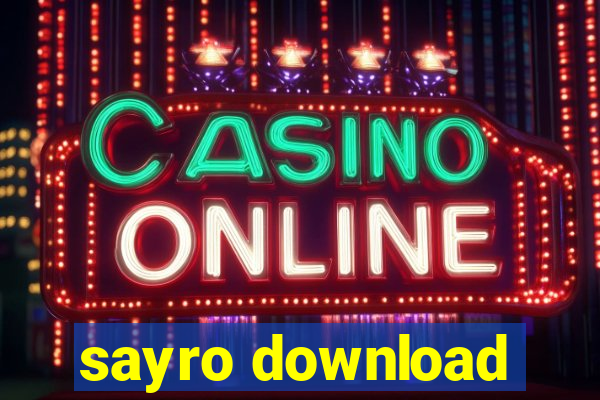 sayro download