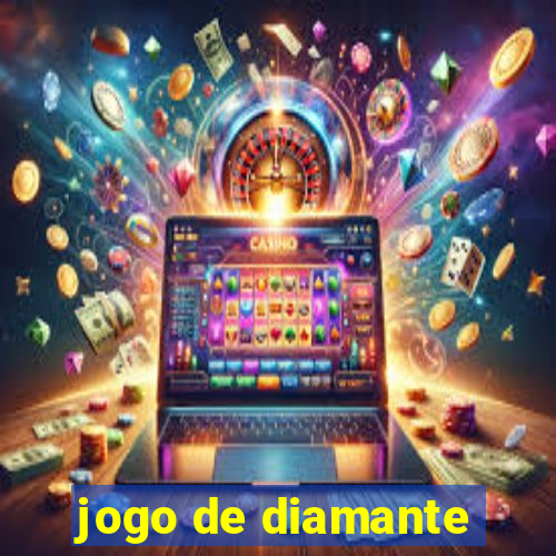 jogo de diamante