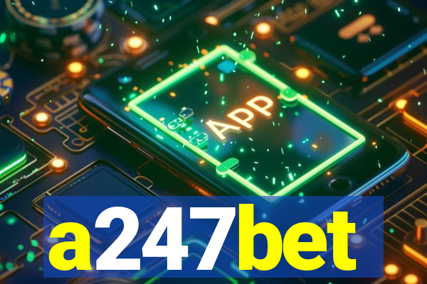 a247bet