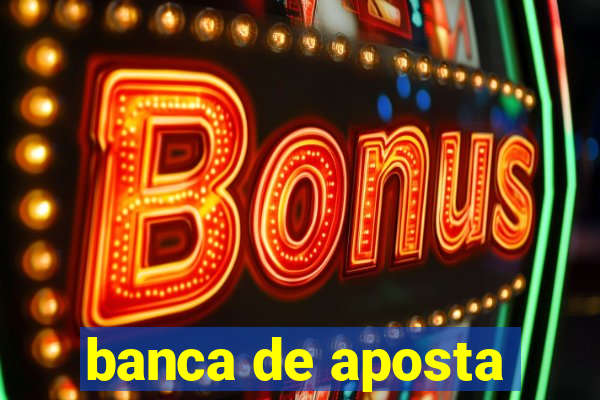 banca de aposta