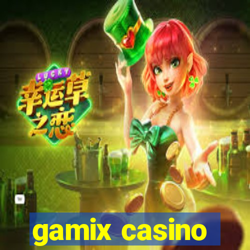 gamix casino