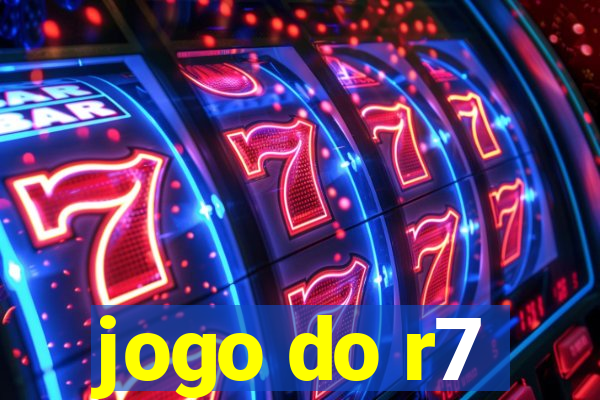 jogo do r7