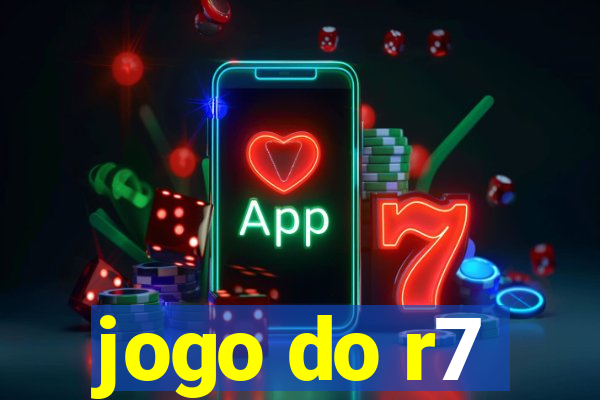 jogo do r7