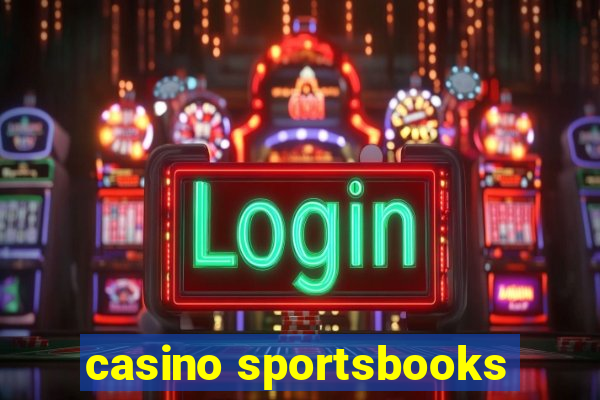 casino sportsbooks