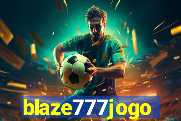 blaze777jogo