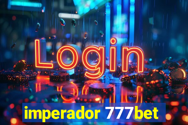 imperador 777bet