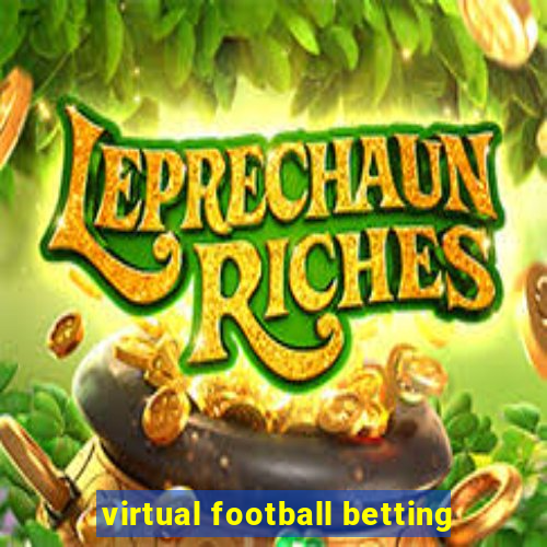 virtual football betting