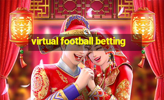 virtual football betting