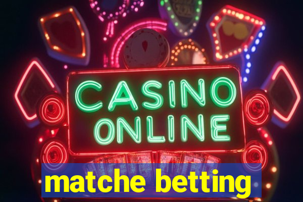 matche betting