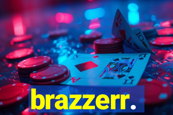 brazzerr.