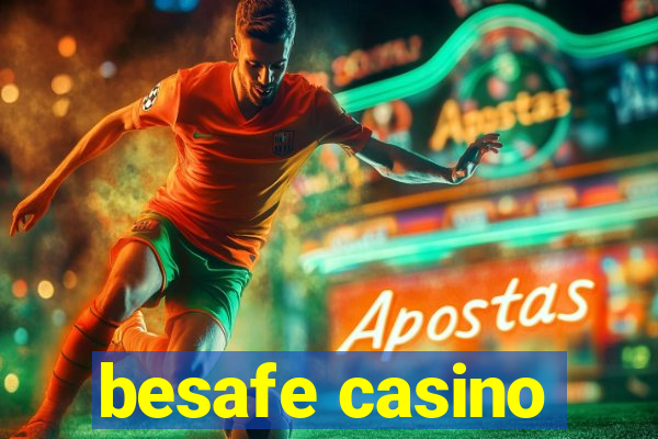 besafe casino