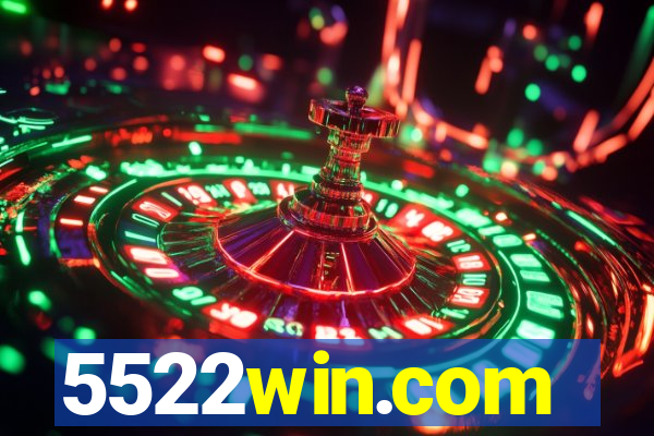 5522win.com