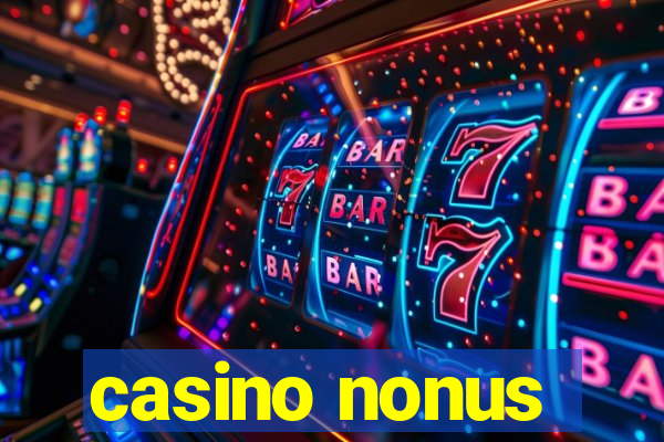 casino nonus