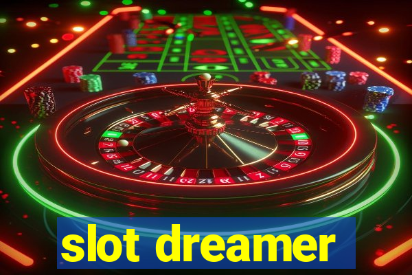 slot dreamer