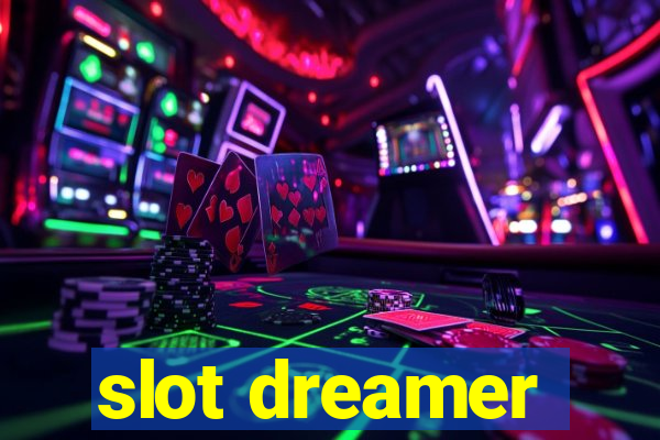 slot dreamer