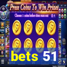 bets 51