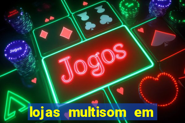 lojas multisom em porto alegre