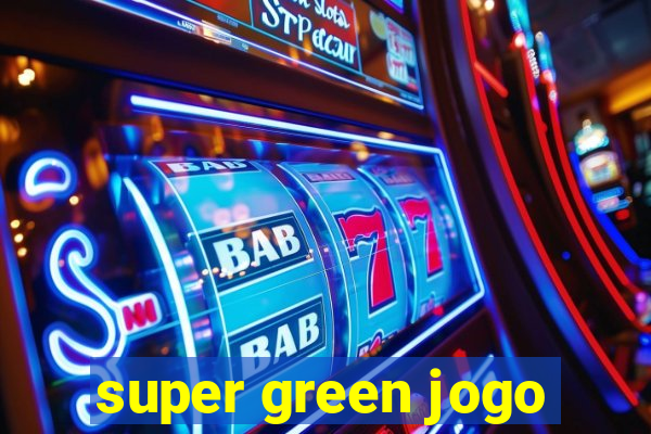 super green jogo