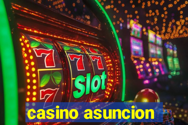 casino asuncion