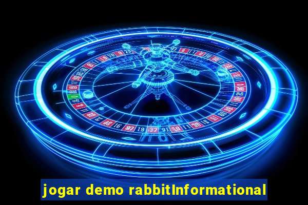 jogar demo rabbitInformational