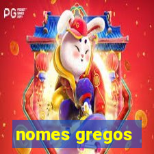 nomes gregos