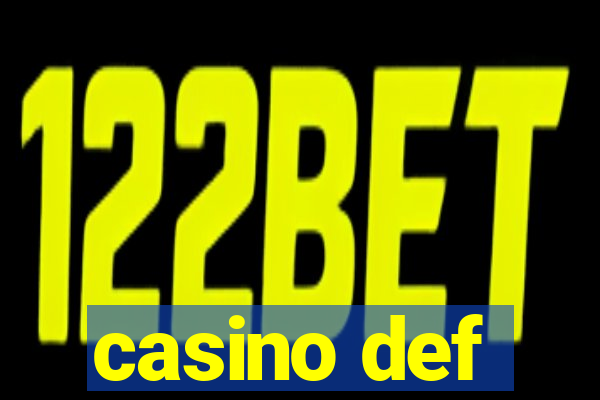 casino def