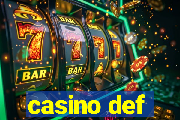 casino def