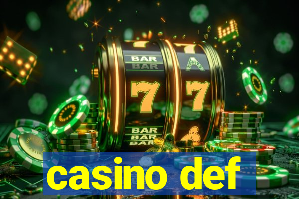 casino def