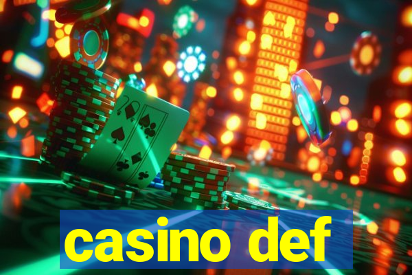 casino def