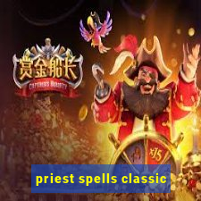 priest spells classic