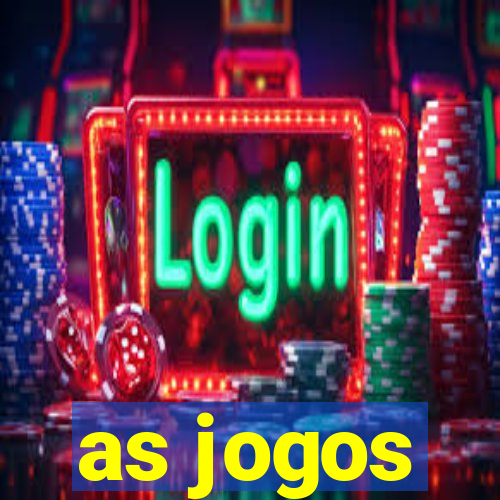 as jogos