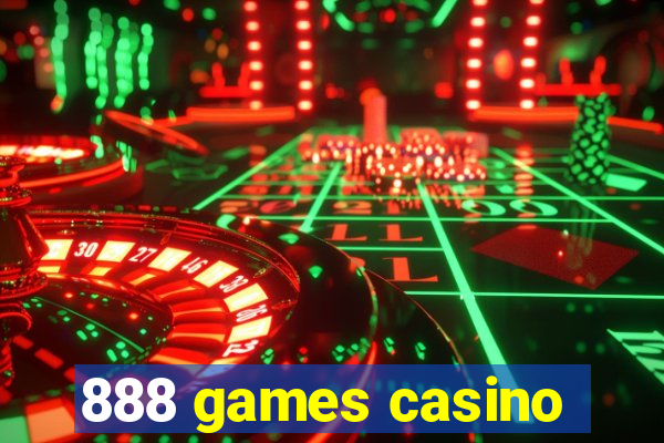 888 games casino